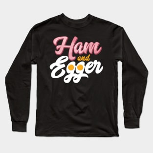 Bobby Heenan - Ham & Egger Long Sleeve T-Shirt